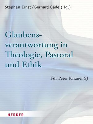 cover image of Glaubensverantwortung in Theologie, Pastoral und Ethik